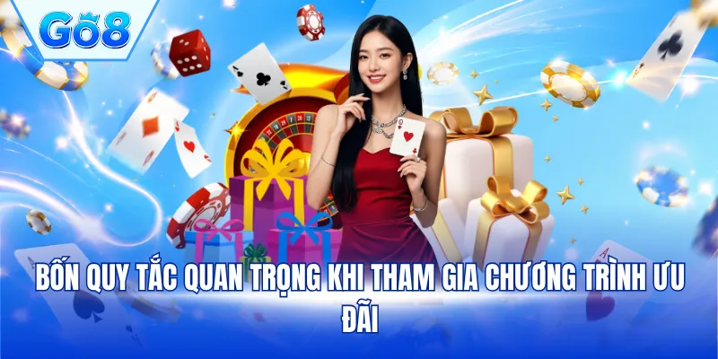 Bốn quy tắc quan trọng khi tham gia chương trình ưu đãi