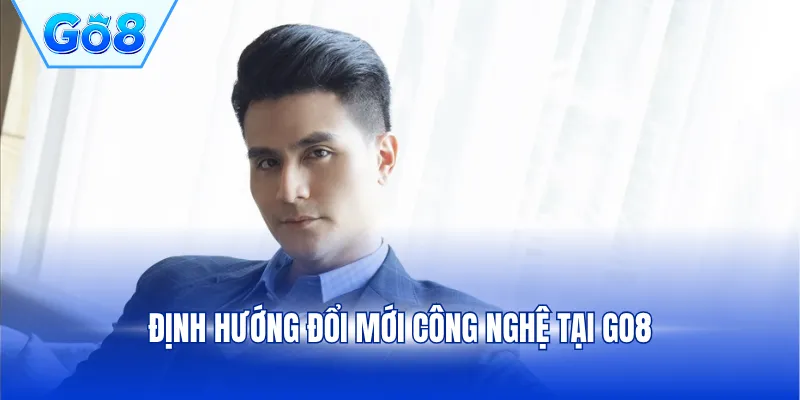 Định hướng đổi mới công nghệ tại GO8